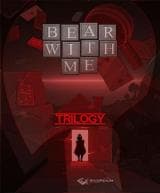 Bear With Me - Trilogy (Episode 1-3)