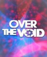 Over The Void