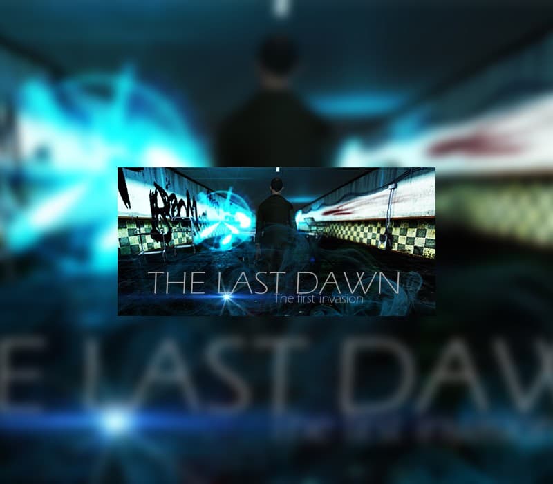 The Last Dawn: The first Invasion