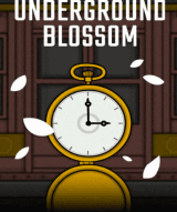 Underground Blossom (Steam)