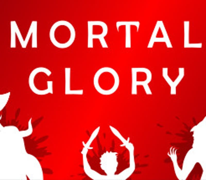 Mortal Glory (Steam)