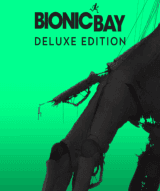 Bionic Bay (Deluxe Edition) (Steam)