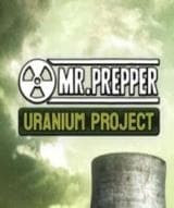 Mr. Prepper - Uranium Project (DLC) (Steam)