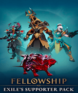 Fellowship - Exile’s Supporter Pack (DLC) (Steam)