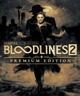 Vampire: The Masquerade - Bloodlines 2 (Premium Edition) (Steam)
