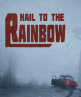 Hail to the Rainbow (Steam)