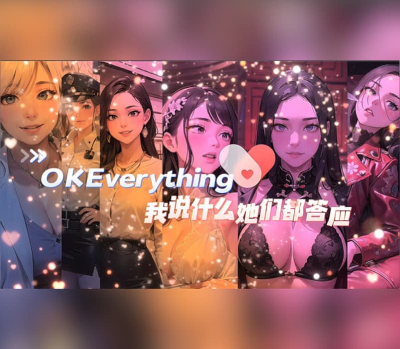 我说什么她们都答应（OKeverything）PC Steam CD Key